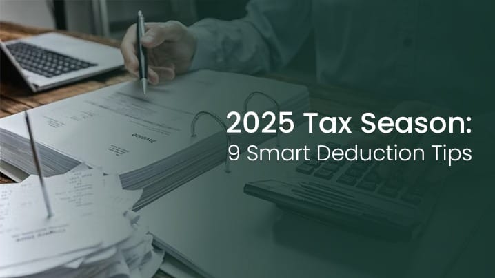 2025 Tax Season Guide 9 Deduction Tips for Every Taxpayer New